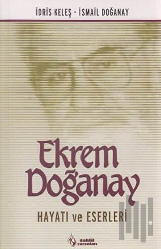 Ekrem Doğanay Hayatı Eserleri
