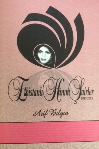 Elbistanlı Hanım Şairler 1847-2015 | Kitap Ambarı