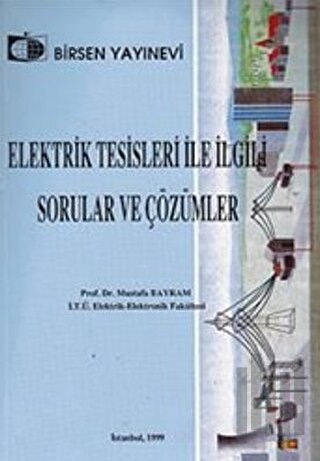 Elektirik Tesisleri İle İlgili Sorular ve Çözümler