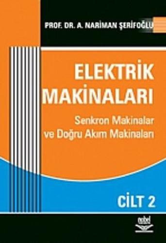 Elektrik Makinaları Cilt: 2