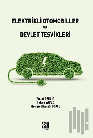 Elektrikli Otomobiller ve Devlet Teşvikleri