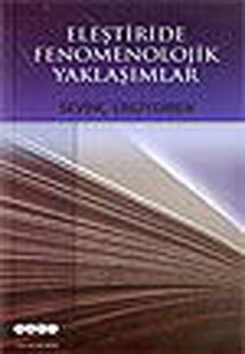 Eleştiride Fenomonolojik Yaklaşımlar