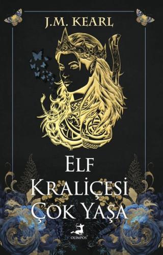 Elf Kraliçesi Çok Yaşa | Kitap Ambarı
