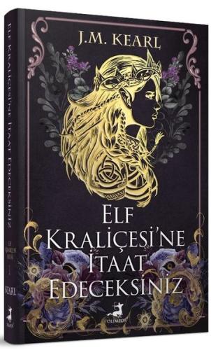 Elf Kraliçesi'ne İtaat Edeceksiniz (Ciltli) | Kitap Ambarı