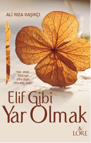 Elif Gibi Yar Olmak | Kitap Ambarı