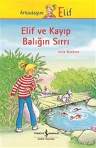 Elif ve Kayıp Balığın Sırrı-Arkadaşım Elif