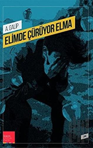 Elimde Çürüyor Elma