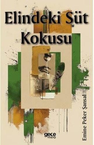 Elindeki Süt Kokusu