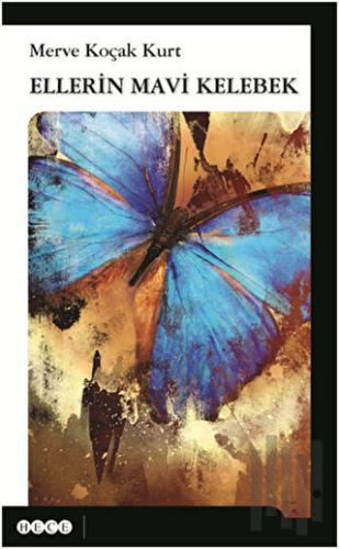 Ellerin Mavi Kelebek