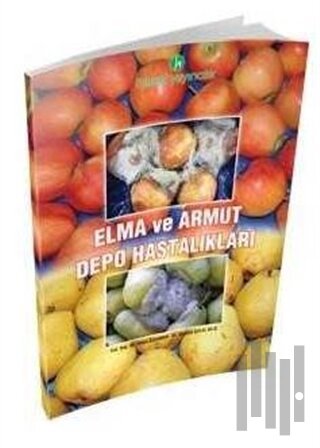 Elma ve Armut Depo Hastalıkları