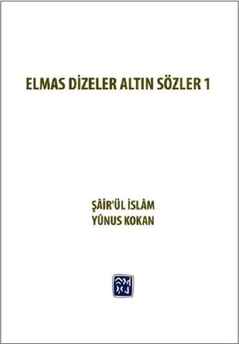 Elmas Dizeler ve Altın Sözler 1 | Kitap Ambarı
