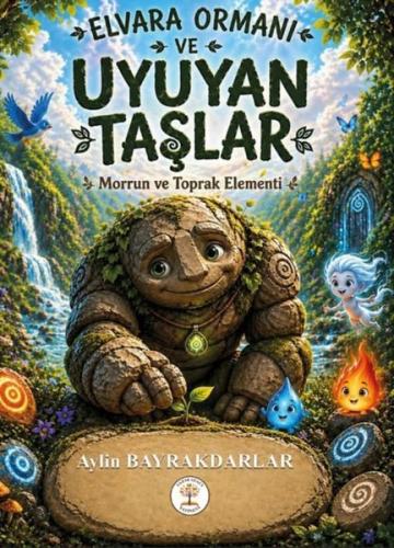 Elvara Ormanı ve Uyuyan Taşlar - Morrun ve Toprak Elementi
