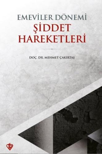Emeviler Dönemi Şiddet Hareketleri