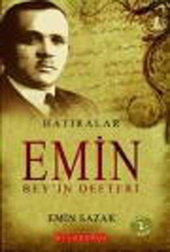 Emin Bey'in Defteri  Hatıralar