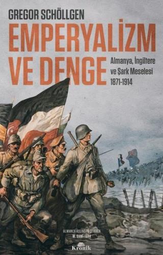 Emperyalizm ve Denge: Almanya İngiltere ve Şark Meselesi