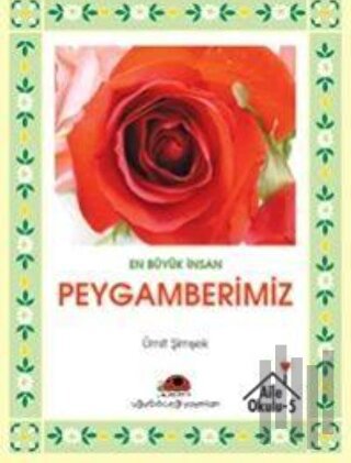 En Büyük İnsan Peygamberimiz