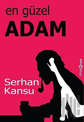 En Güzel Adam | Kitap Ambarı