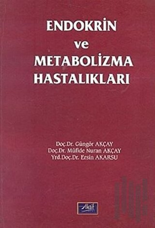 Endokrin ve Metabolizma Hastalıkları
