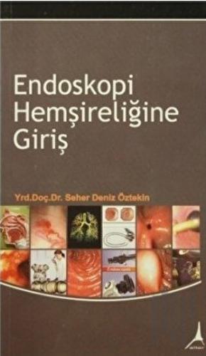 Endoskopi Hemşireliğine Giriş