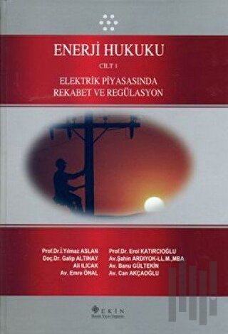 Enerji Hukuku Cilt: 1 (Ciltli)