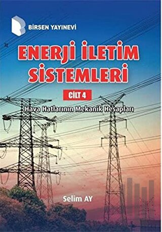Enerji İletim Sistemleri Cilt 4
