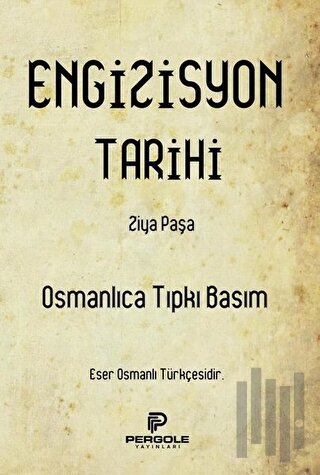 Engizisyon Tarihi