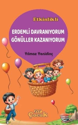 Erdemli Davranıyorum - Gönüller Kazanıyorum - Etkinlikli | Kitap Ambar