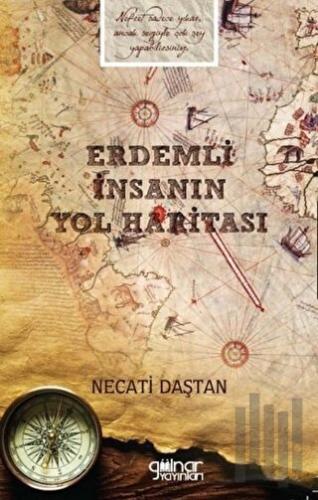Erdemli İnsanın Yol Haritası
