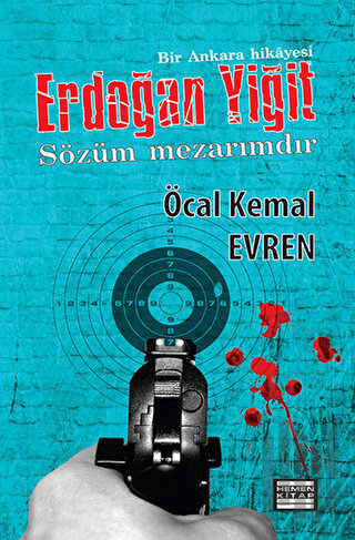 Erdoğan Yiğit - Sözüm Mezarımdır