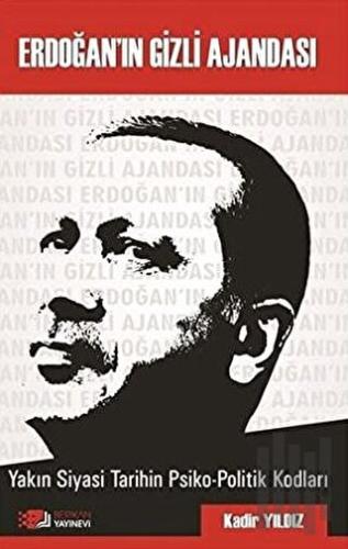 Erdoğan'ın Gizli Ajandası