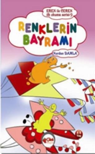 Eren ile Ceren - İlk Okuma Serisi - Renklerin Bayramı