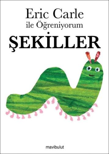 Eric Carle ile Öğreniyorum - Şekiller | Kitap Ambarı