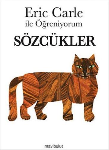 Eric Carle ile Öğreniyorum - Sözcükler (Ciltli) | Kitap Ambarı