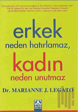 Erkek Neden Hatırlamaz, Kadın Neden Unutmaz