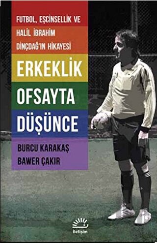 Erkeklik Ofsayta Düşünce