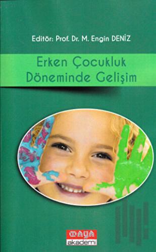 Erken Çocukluk Döneminde Gelişim