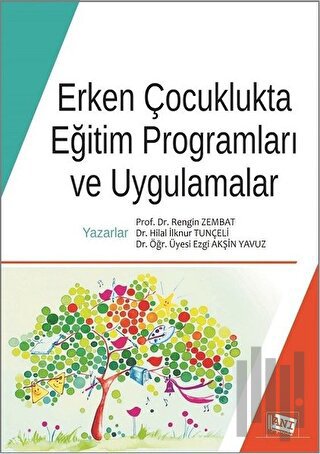 Erken Çocuklukta Eğitim Programları ve Uygulamalar