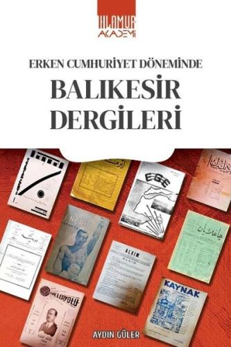 Erken Cumhuriyet Döneminde Balıkesir Dergileri