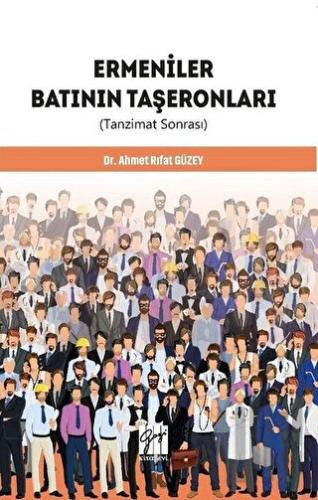 Ermeniler Batının Taşeronları