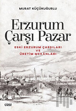 Erzurum Çarşı Pazar