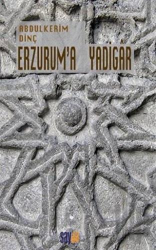Erzurum'a Yadigar