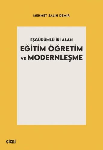 Eşgüdümlü İki Alan Eğitim Öğretim ve Modernleşme