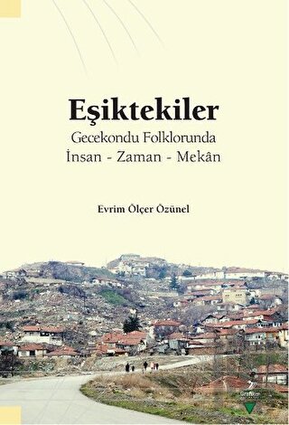 Eşiktekiler Gecekondu Folklorunda