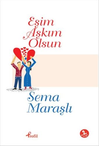 Eşim Aşkım Olsun | Kitap Ambarı