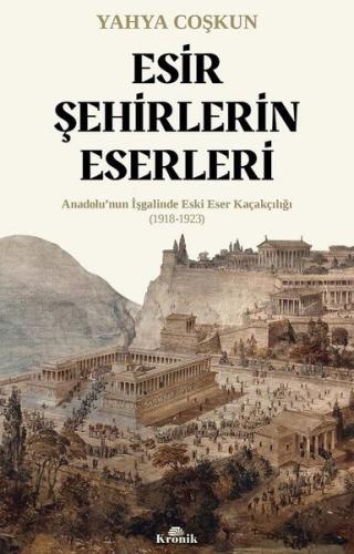 Esir Şehirlerin Eserleri | Kitap Ambarı