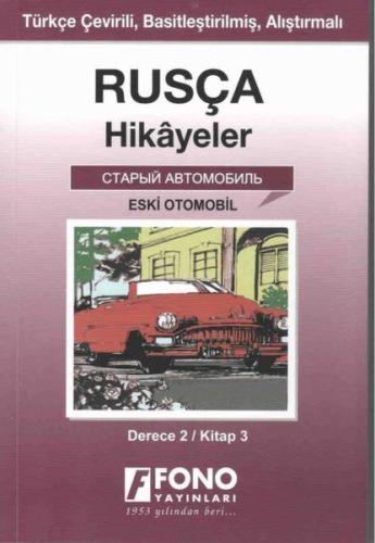 Rusça Hikayeler - Eski Otomobil (Derece 2) | Kitap Ambarı