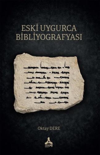 Eski Uygarca Bibliyografyası