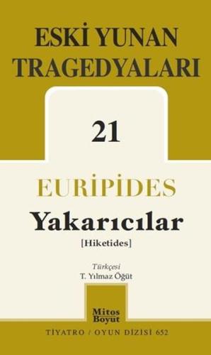 Eski Yunan Tragedyaları 21 - Yakarıcılar | Kitap Ambarı