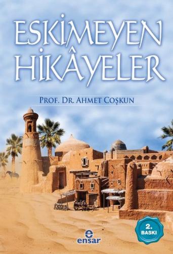 Eskimeyen Hikayeler | Kitap Ambarı
