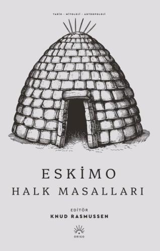 Eskimo Halk Masalları | Kitap Ambarı